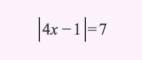 |4x−1|=7 PLEEEASE HELP!!!-example-1