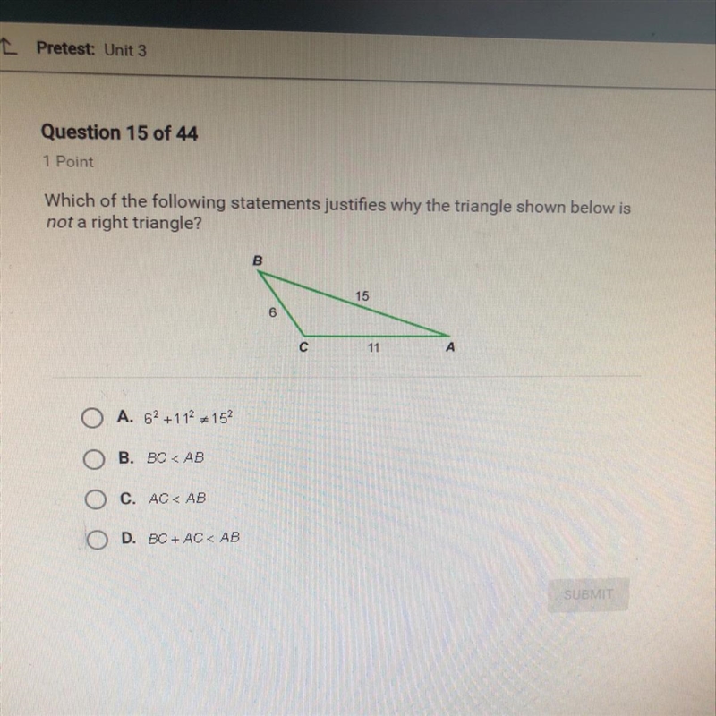 Which of the following statements justifies why the triangle shown below is not a-example-1