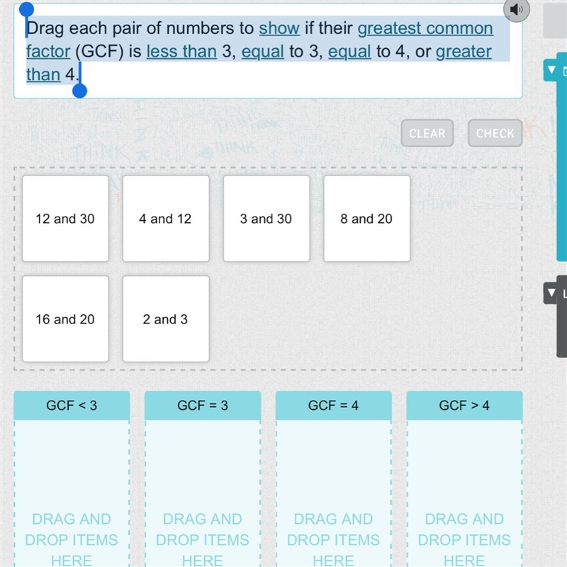 Drag each pair of numbers to show if their greatest common factor (GCF) is less than-example-1