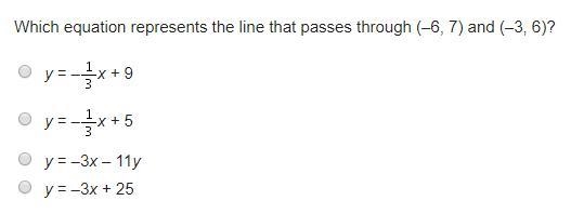 Which equation represents the line that passes through (–6, 7) and (–3, 6)? y = –y-example-1