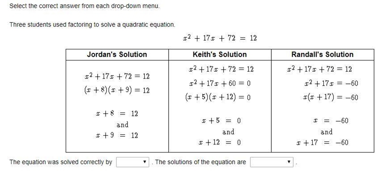 Three students used factoring to solve a quadratic equation. Jordan's Solution Keith-example-1