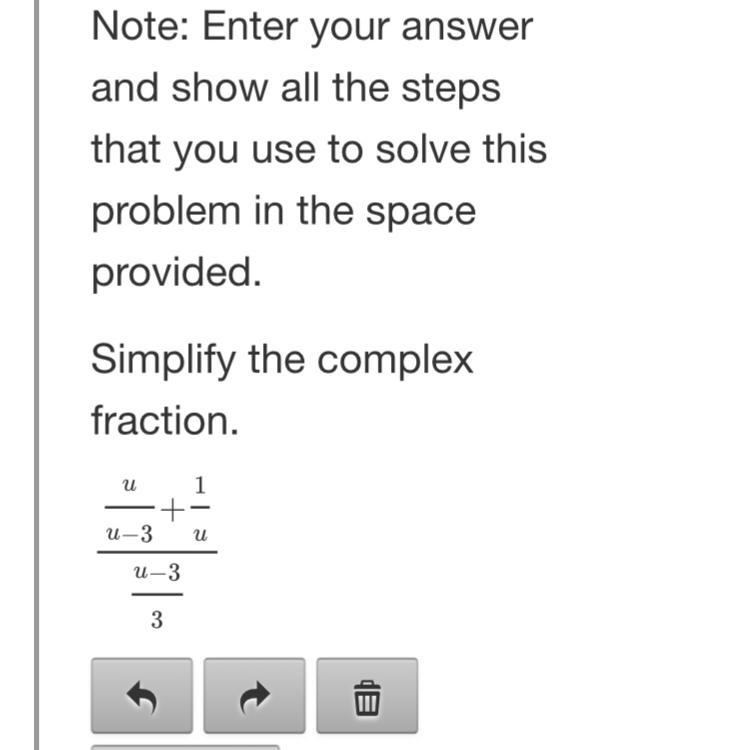 Simplify the complex fraction. Please show all work!-example-1