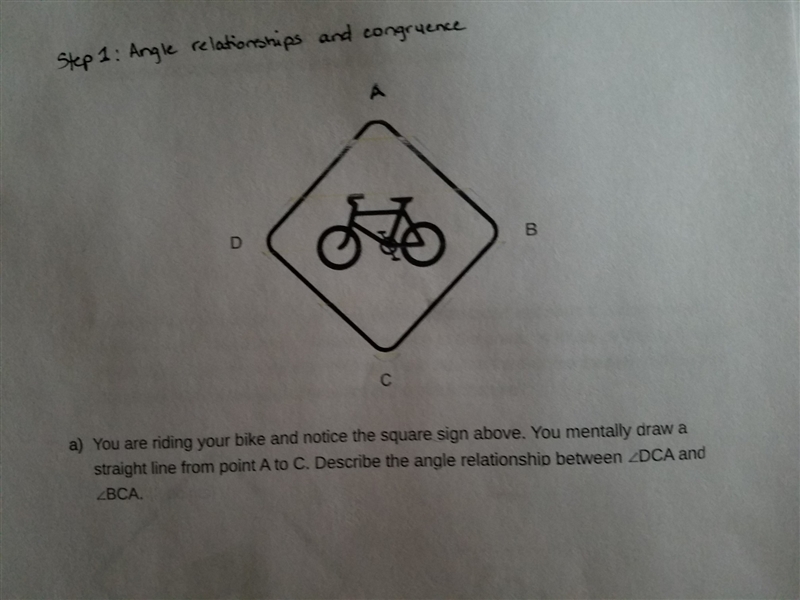 you are riding your bike and notice the square sign above. You mentally draw a straight-example-1