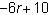 Which expression is equivalent to 8-(6r+2) A B C D-example-4