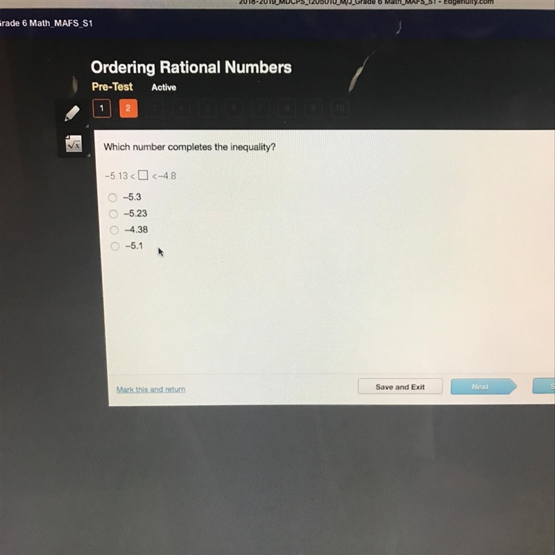 Which number completes the inequality ?-example-1