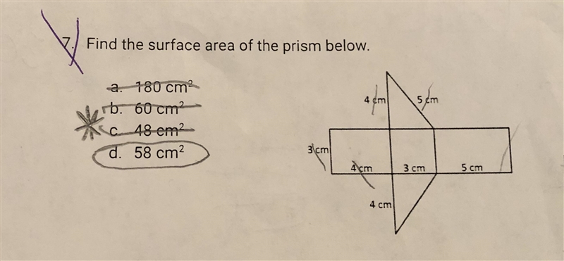 Find the surface area of the prism below. See attachment, 58 cm is incorrect.-example-1