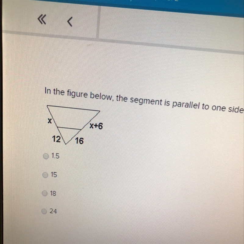 I’m the figure below, the segment is parallel to one side of the triangle. Find the-example-1