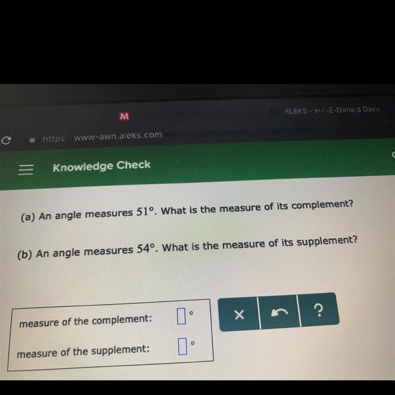 An angle measures 51 , what is the measure of its complement-example-1