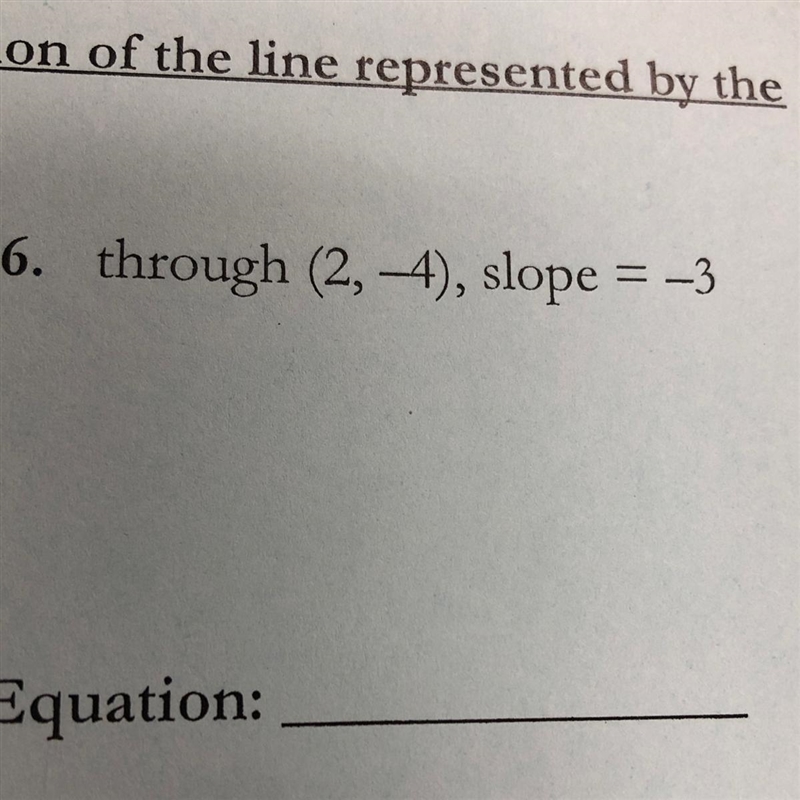 Through (2,-4), slope = -3-example-1