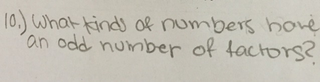 What kinds of numbers have an odd number of factors?-example-1