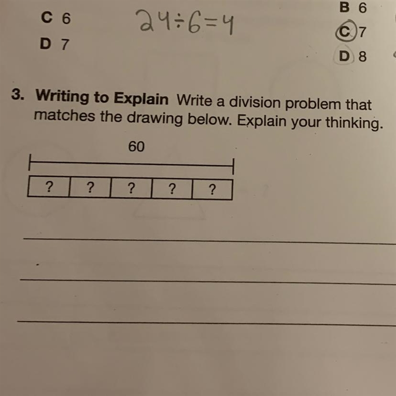 3. Writing to Explain Write a division problem that matches the drawing below. Explain-example-1