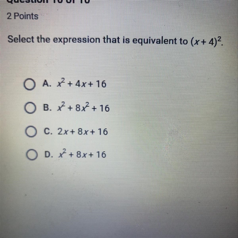 Select the expression that is equivalent to (x+4)^2-example-1