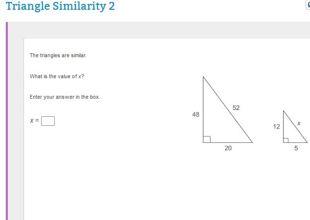 The triangles are similar. What is the value of x? Enter your answer down below. x-example-1