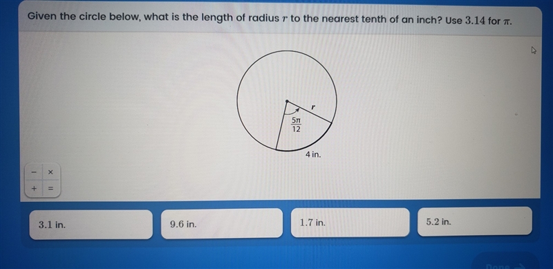 What is the length of radius to the nearest tenth of an inch?-example-1