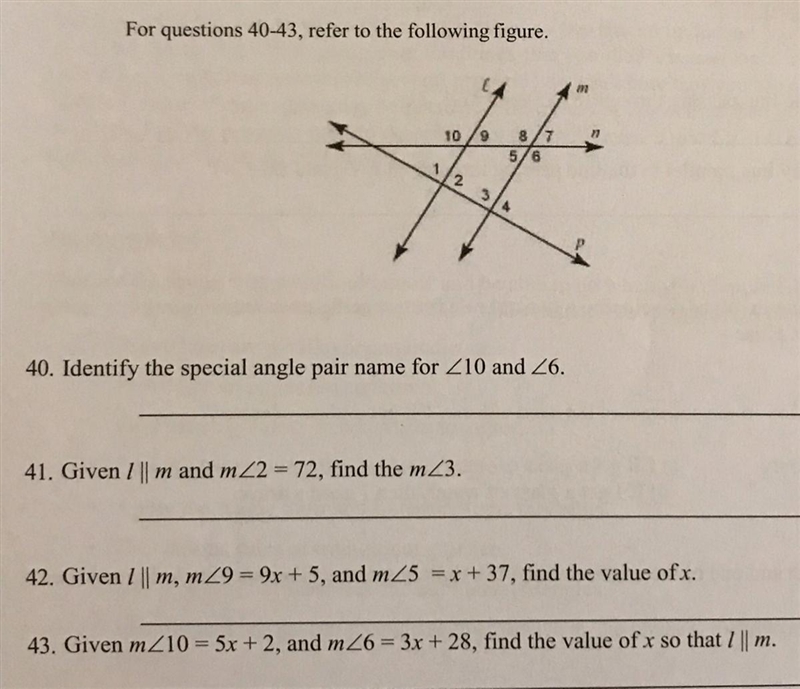 40. Identify the special angle pair name for (angle)10 and (angle)6 . 41. Given l-example-1