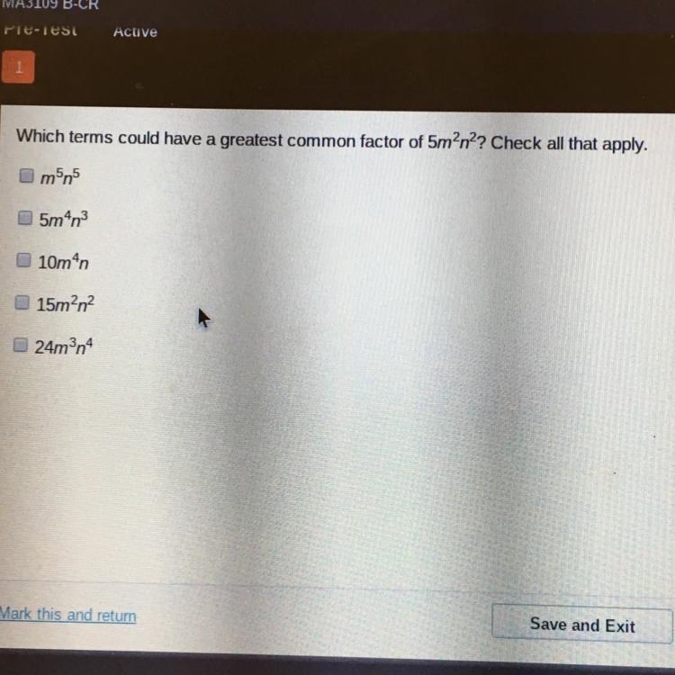 Which terms could have a greatest common factor of 5m^n^2? check all that apply-example-1