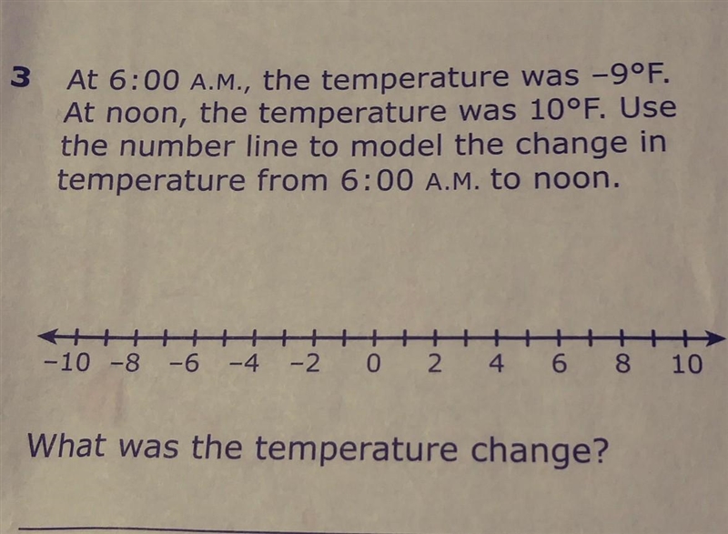 At 6:00 A.M., the temperature was -9°F. At noon, the temperature was 10°F. Use the-example-1