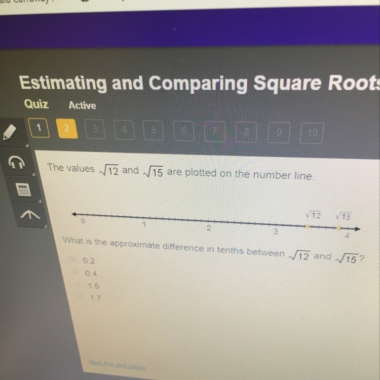 What is the approximate difference in tenths between √12 and √15?-example-1