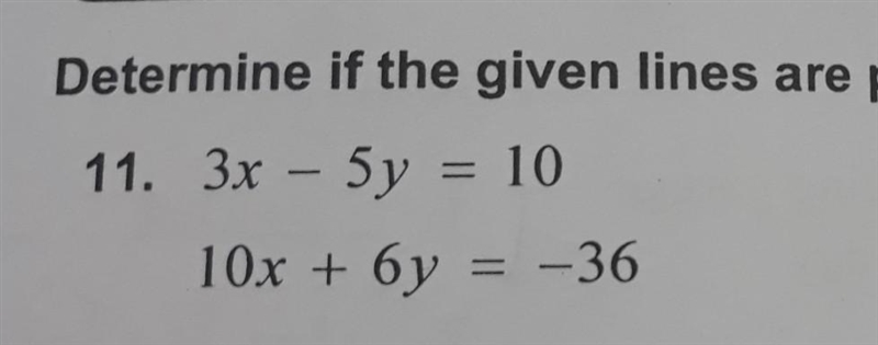 *Extra points* Determine if the lines are perpendicular, parallel, or neither. ​-example-1