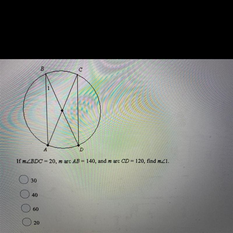 If mZBDC = 20, m arc AB = 140, and marc CD = 120, find m21.-example-1