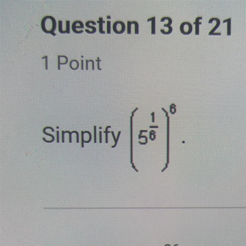 A. 5^36 b. 5 c. 5^6 d. 1/5-example-1