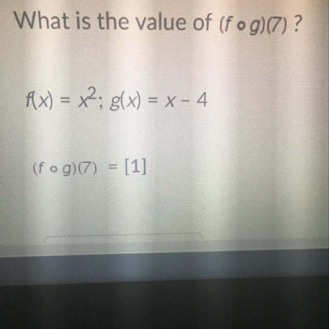 What is the value of (f o g)(7) F(x)=x^2; g(x)= x-4-example-1