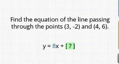 Find the equation of the line that passes through the points (3,-2) and (4,6) in slope-example-1