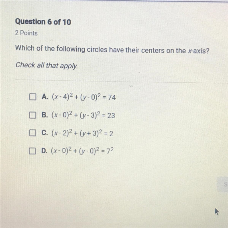 Which of the following circles have their centers on the x-axis? Check all that apply-example-1