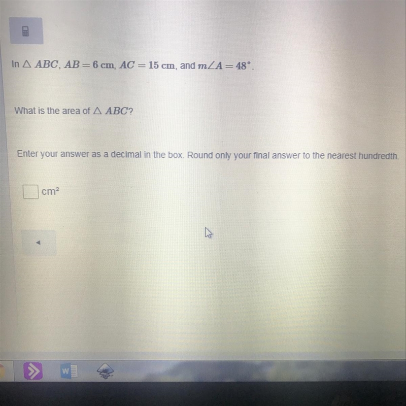 Please help!!! In triangle ABC, AB = 6cm, AC = 15 cm, and m What is the area of triangle-example-1