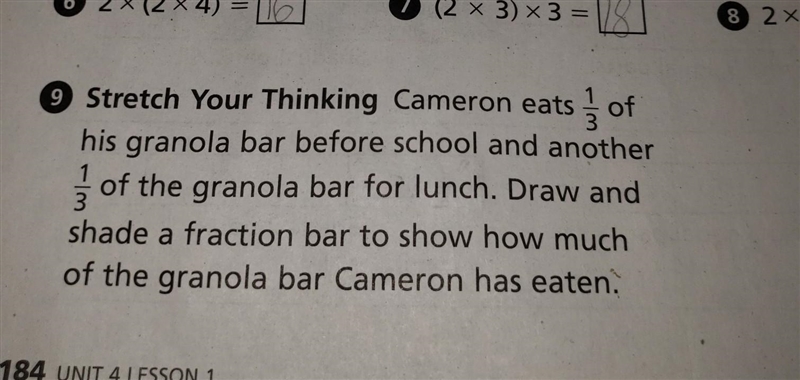 Strech your thinking- Cameron eats 1/3 of his granola bars before school and another-example-1