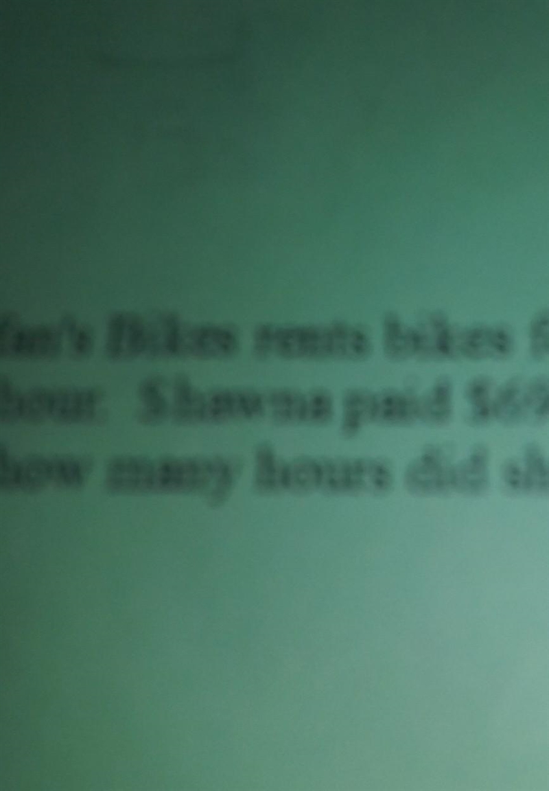 Stefans bikes renta bikes for $20 plus $7 per hour. shawna paid $69 to rent a bike-example-1