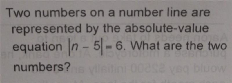 two numbers on number line are represented by the absolute-value equation |n-5|=6. what-example-1