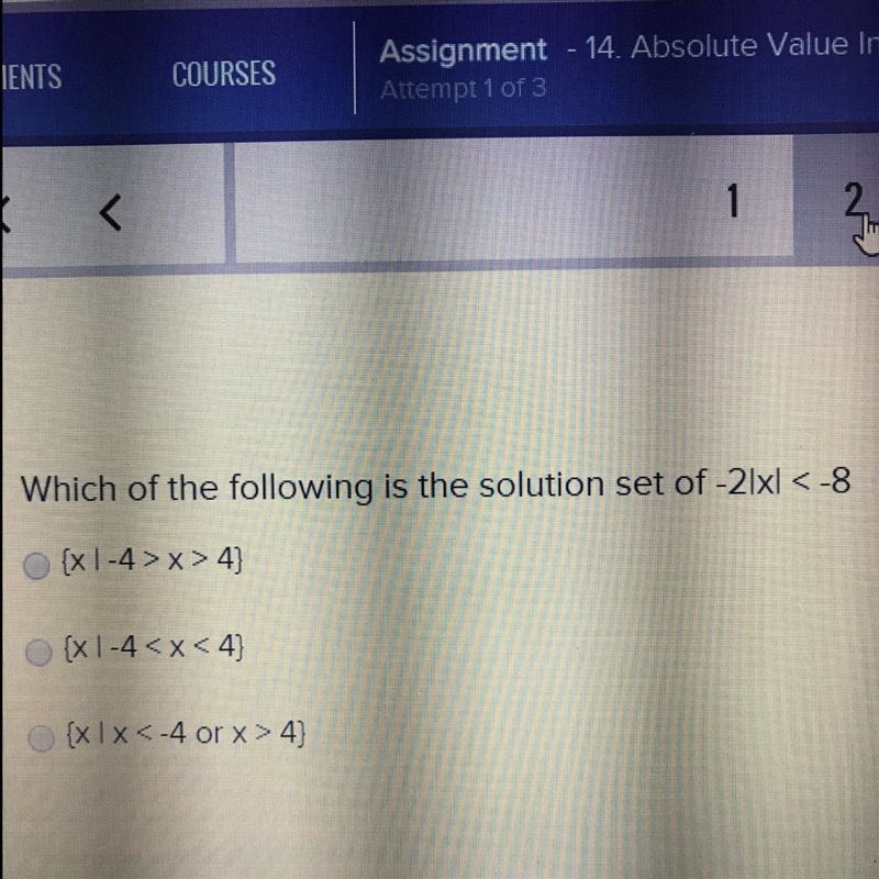 Which of the following is the solution set of -2|xl <-8-example-1