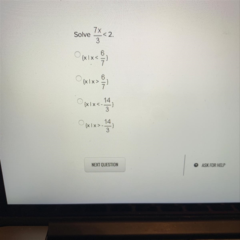 Solve 7x/3 < 2. Please help !-example-1