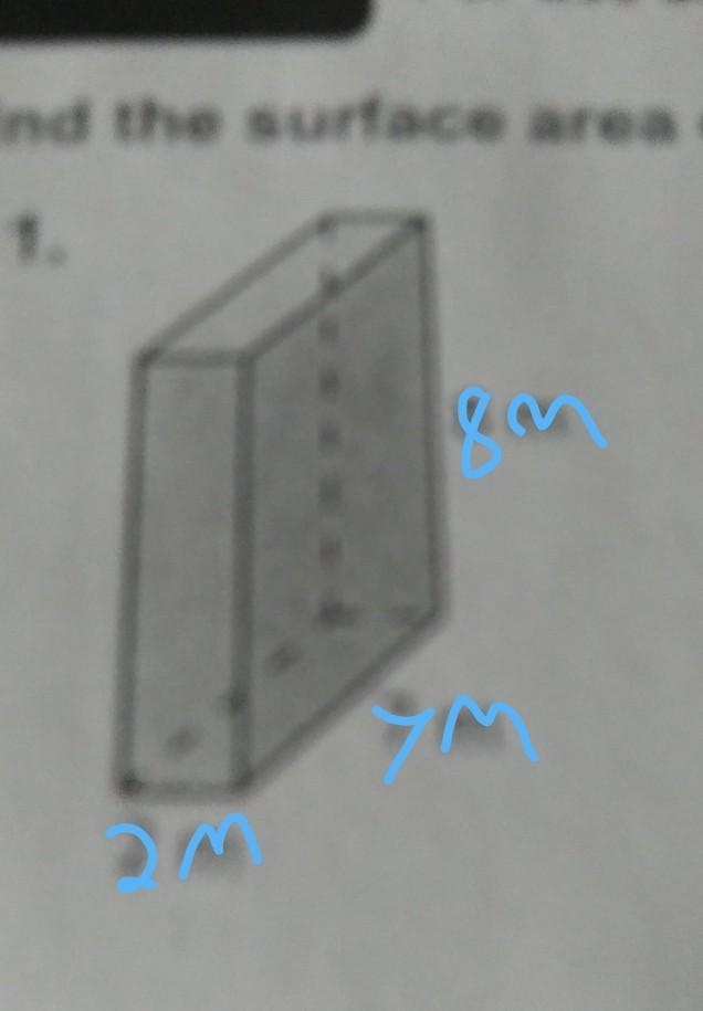 Find the surface area of the prism. 8 m 7 m 2 m ​-example-1