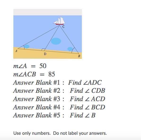 Answer the Blanks: m∠A = 50m ∠ACB = 85 Answer Blank #1: Find ∠ADC Answer Blank #2: Find-example-1