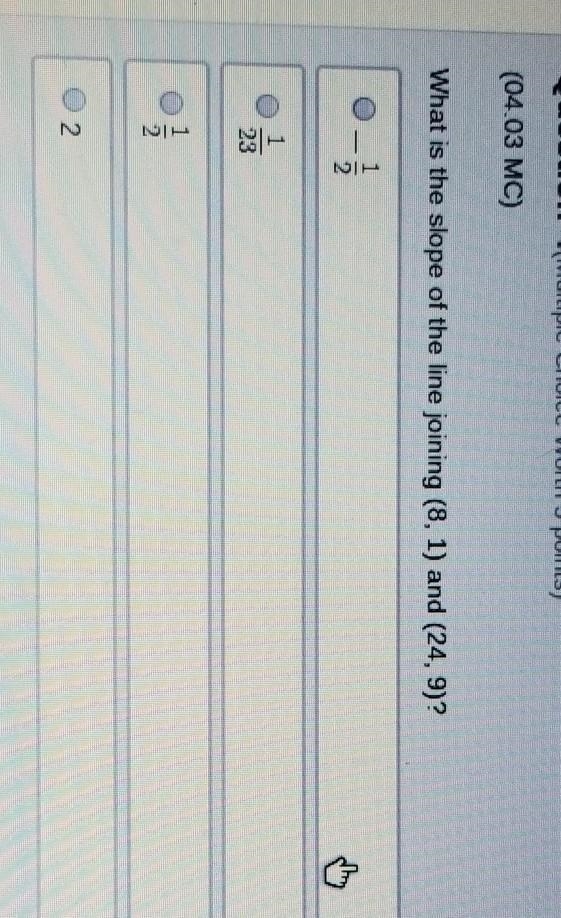 Question 4(Multiple Choice Worth 5 points) (04.03 MC) What is the slope of the line-example-1