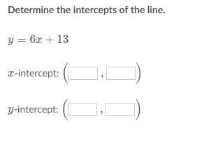 Determine the intercepts of the line.-example-1