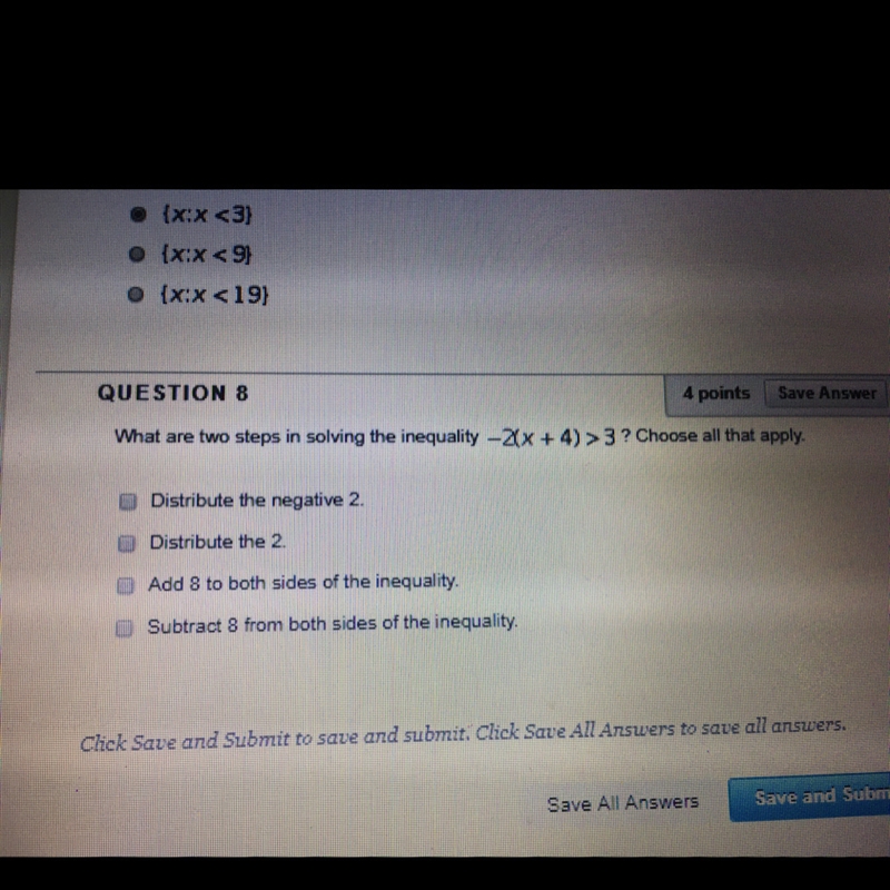 What are two steps in solving the inequality -2(x+4) > 3-example-1