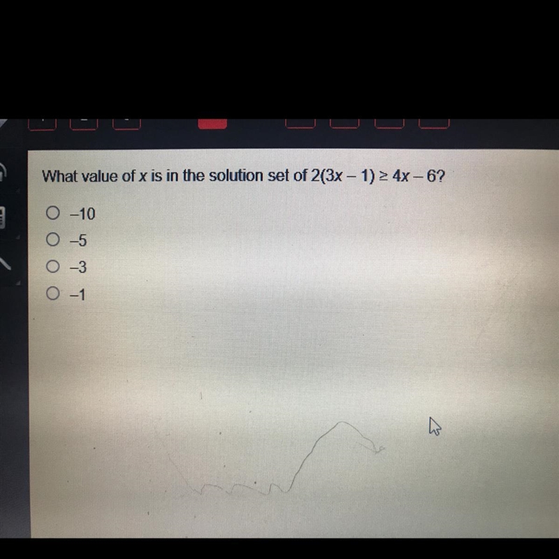 What value of X is in the solution set of 2(3x-1)>4x-6-example-1