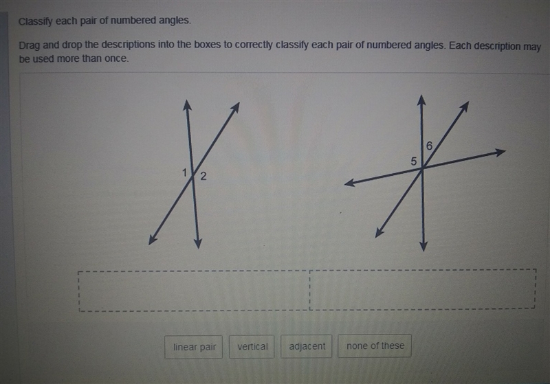 Classify each pair of numbered angles. Please help ASAP. ​-example-1