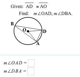 Given: AD≅AO Find: m∠OAD, m∠DBA.-example-1