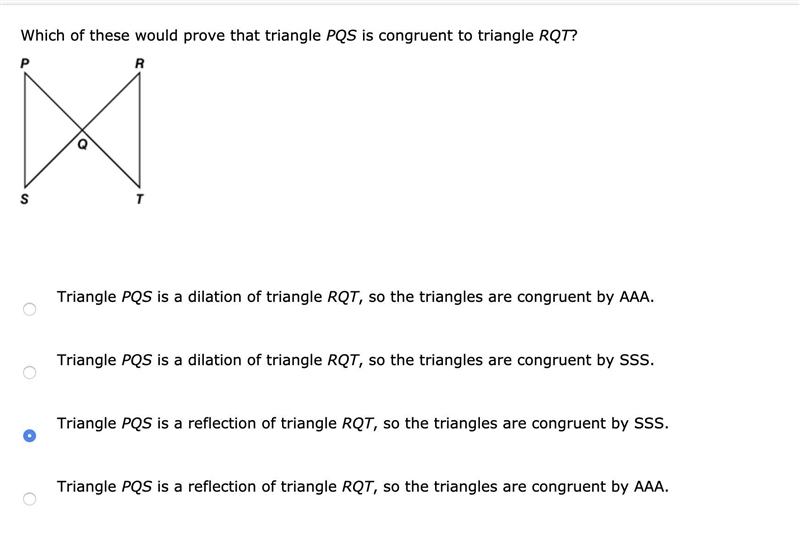 Which of these would prove that triangle PQS is congruent to triangle RQT (multiple-example-1