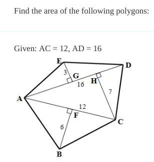 Find the area of the following polygon Given: AC = 12, AD = 16-example-1