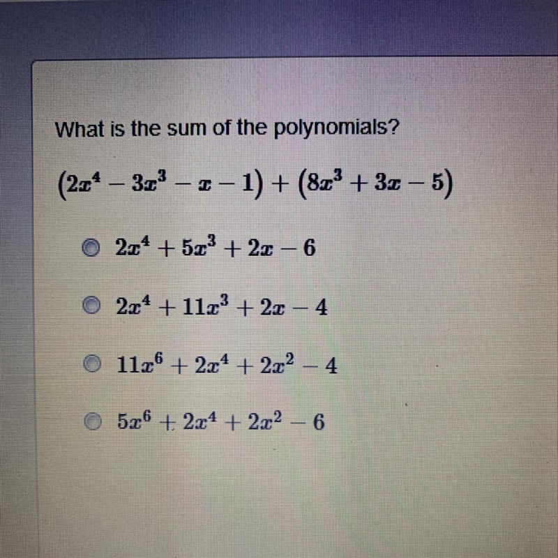 What is the sum of the polynomials (2x^4 - 3x^3 - x - 1) + (8x^3 + 3x -5) I have to-example-1