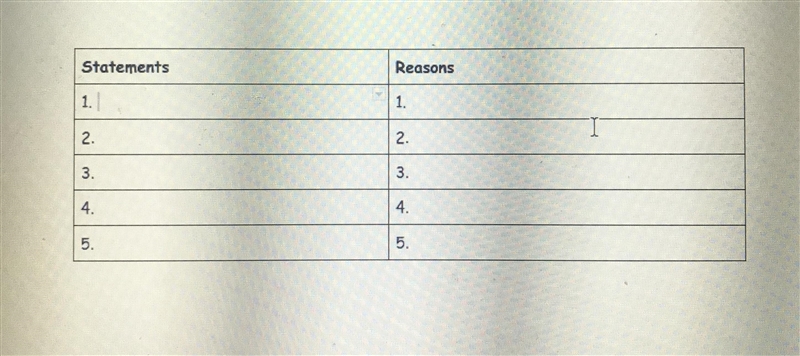 Fill in the following 5 statements and 5 reasons used to complete this proof.-example-2