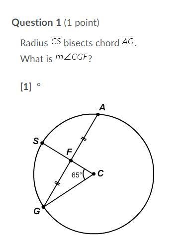 Radius CS bisects chord AG what is measure CGF?-example-1