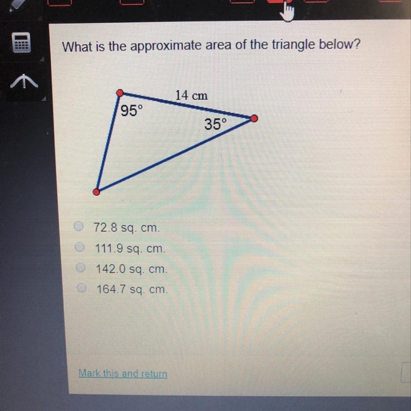 What is the approximate area of the triangle below ?-example-1