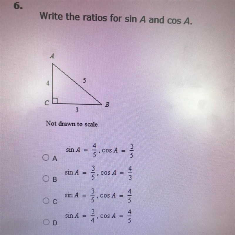 Write the ratios for sin A and cos A. Need help.-example-1