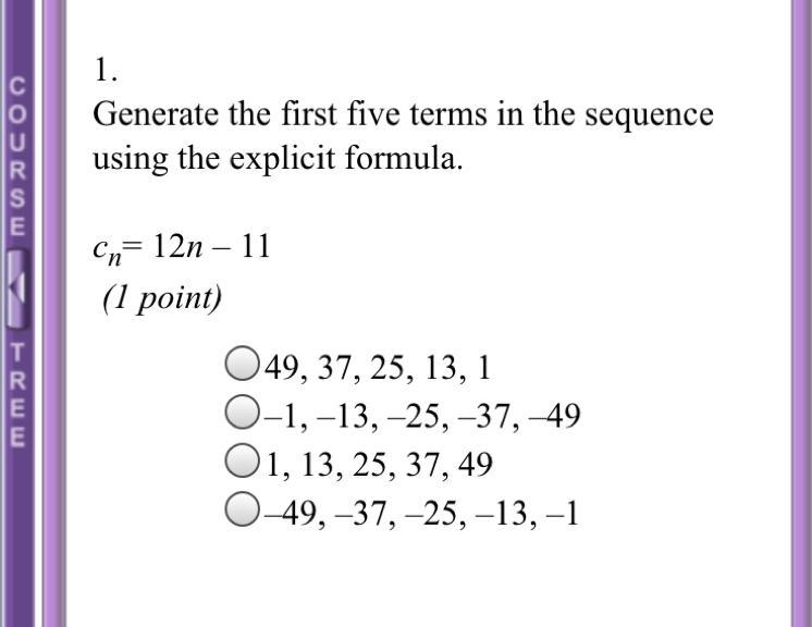 Algebra II help. Generate the first five terms in the sequence using the explicit-example-1